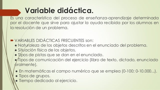 Que Son Las Variables Didacticas En Matematica es.slideshare.net