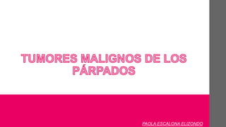 PAOLA ESCALONA ELIZONDO
 