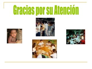 Gracias por su Atención 