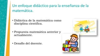La enseñanza de la matemática en el nivel inicial y las matemáticas en ...