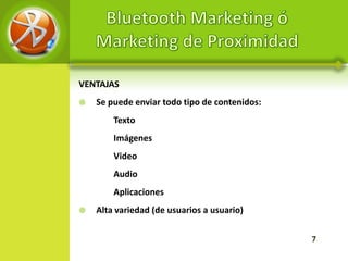 VENTAJAS
   Se puede enviar todo tipo de contenidos:
        Texto
        Imágenes
        Video
        Audio
        Aplicaciones
   Alta variedad (de usuarios a usuario)
 