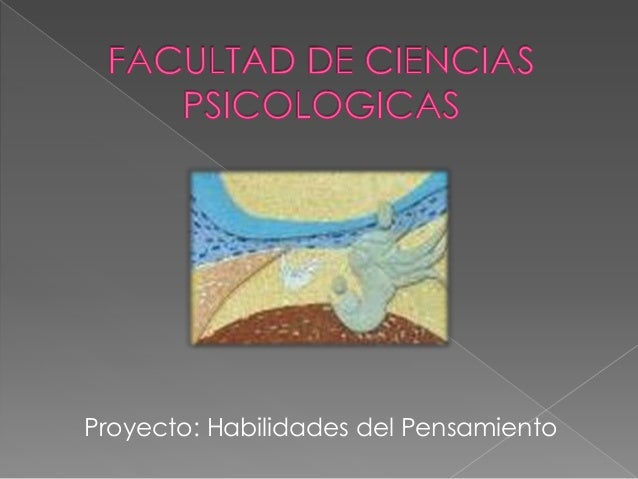 Proyecto: Habilidades del Pensamiento
 