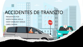 exposicion accidentes de transito mas comun | PPT