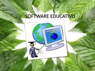 SOFTWARE EDUCATIVO
 