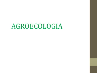 Efectos de la Agricultura industrial Vs Agroecología