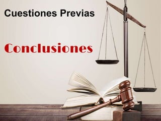 Exposicion Cuestiones Previas-1.pptx