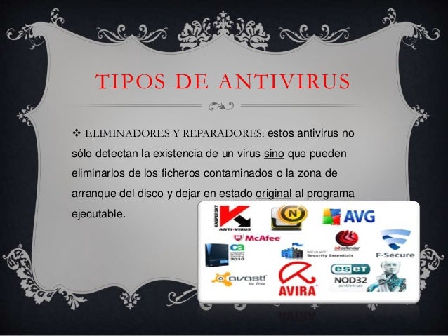 Antivirus Eliminadores Y Reparadores: Software