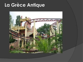 La Grèce Antique
 
