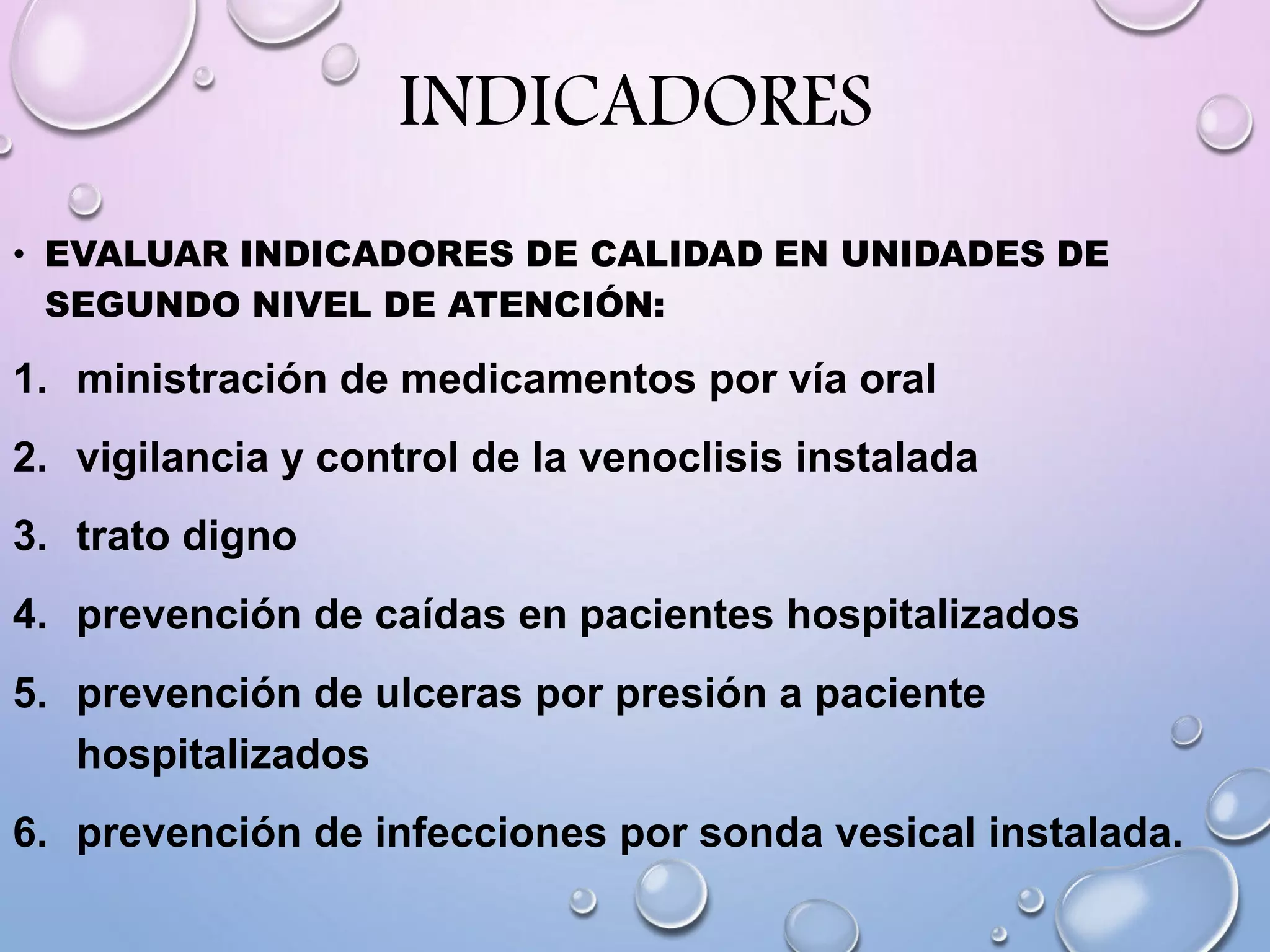 indicadores de calidad en enfermeria | PPTX