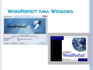WORDPERFECT PARA WINDOWS
 