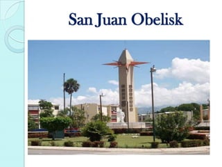 San Juan Obelisk
 