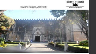 GRACIAS POR SU ATENCION
 