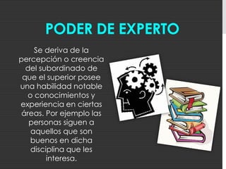 Poder de RecompensaEs lo opuesto al poder coercitivo por que se deriva de la facultad de conceder recompensas por obedecer a los deseos del superior. Por ejemplo el premiar o incentivar a la mayor y mejor producción.