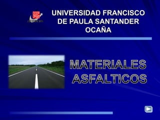 UNIVERSIDAD FRANCISCO
DE PAULA SANTANDER
OCAÑA
 
