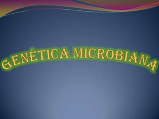 Genética microbiana 