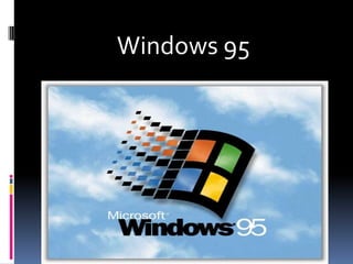 Windows 95
 