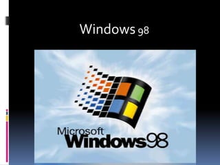 Windows 98
 