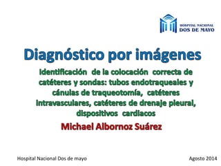 Hospital Nacional Dos de mayo Agosto 2014 
 