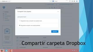 Compartir carpeta Dropbox 
 