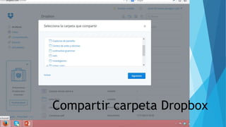Compartir carpeta Dropbox 
 