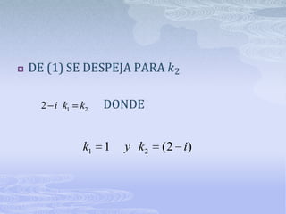 




    2 i k1   k2



             k1 1   y k2   (2 i)
 