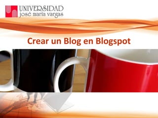 Crear un Blog en Blogspot 4 de Noviembre de 2008 