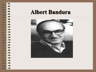 Albert Bandura   