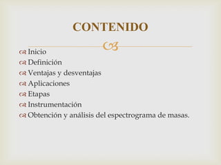 Exposicion espectrometria de masas | PPTX