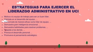 EXPOSICION ESTRATEGIAS PARA EJERCER EL LIDERAZGO EN LA UCI 18-06-23.pptx