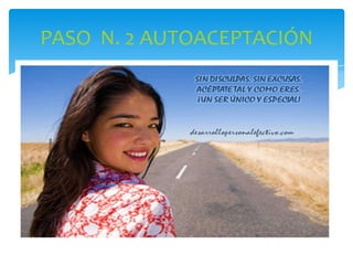 PASO N. 2 AUTOACEPTACIÓN
 