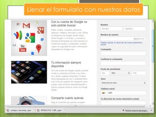 Llenar el formulario con nuestros datos
 