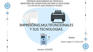 EXPOSICION IMPRESORAS Y MULTIFUNCIONALES.pptx
