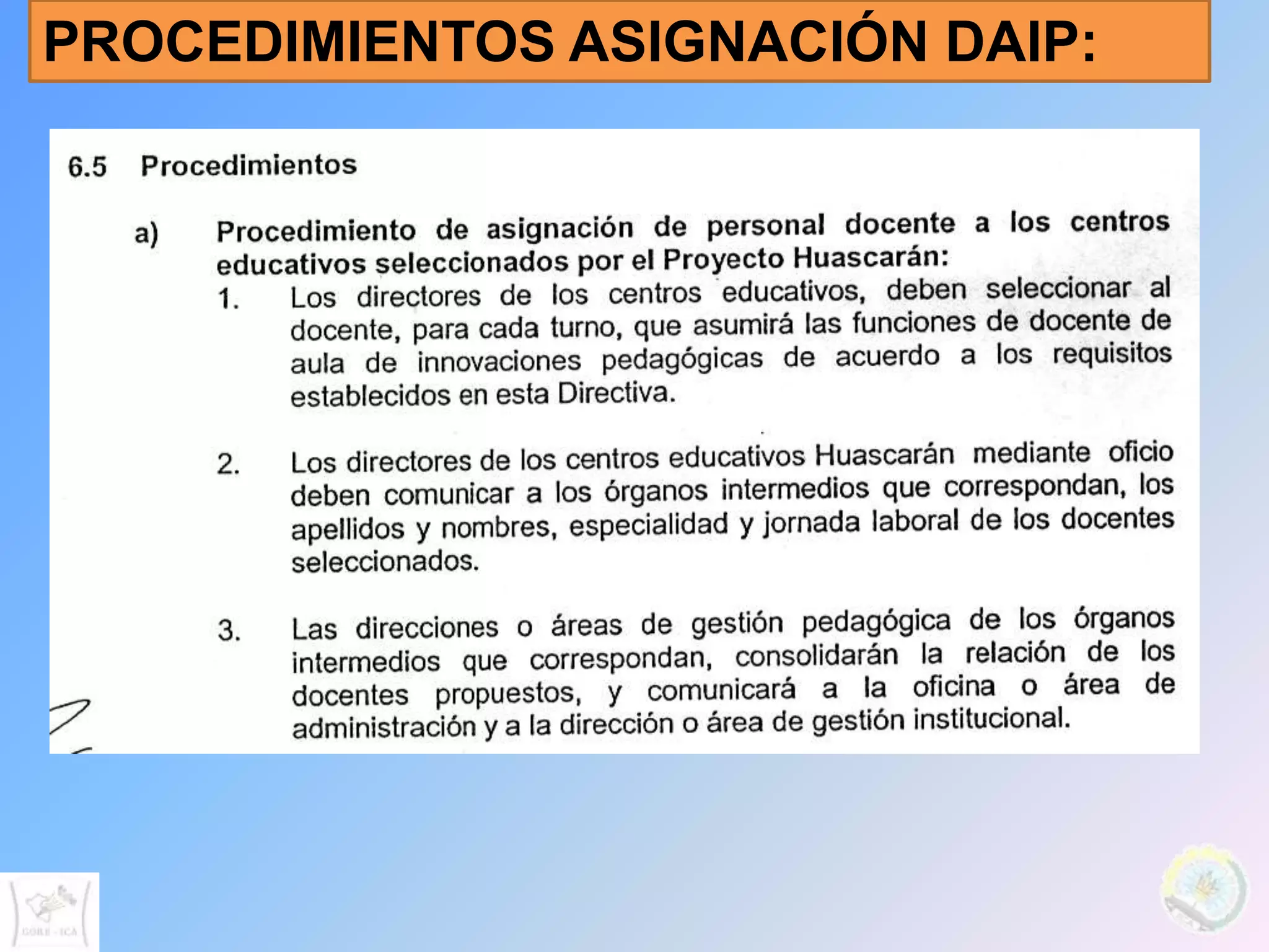 PROCEDIMIENTOS ASIGNACIÓN DAIP:
 