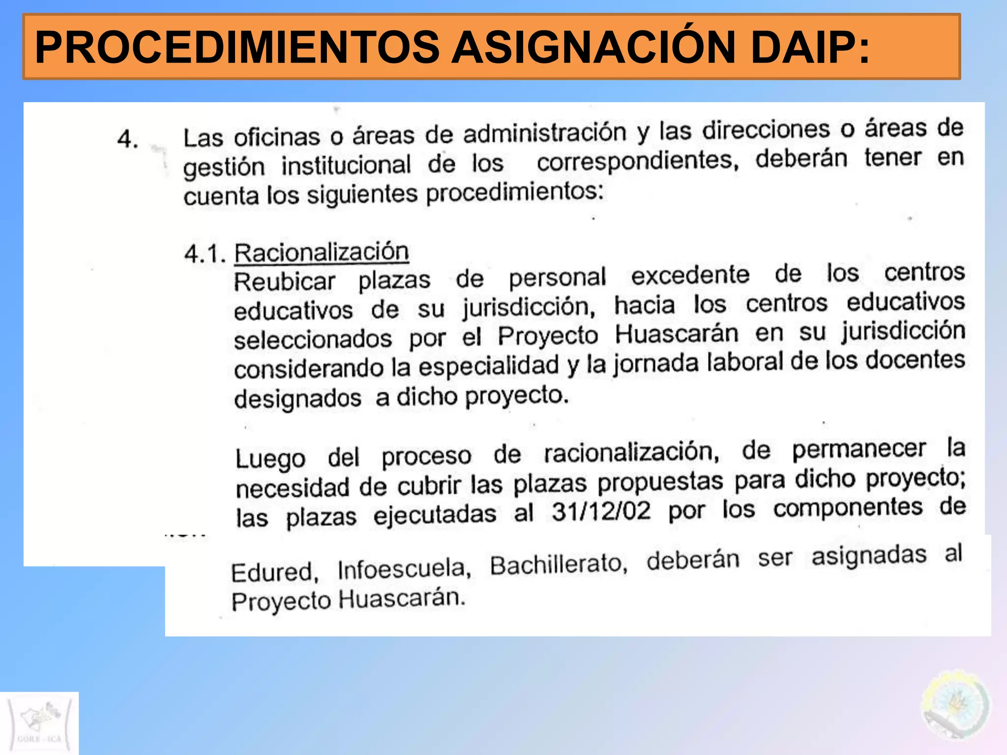 PROCEDIMIENTOS ASIGNACIÓN DAIP:
 