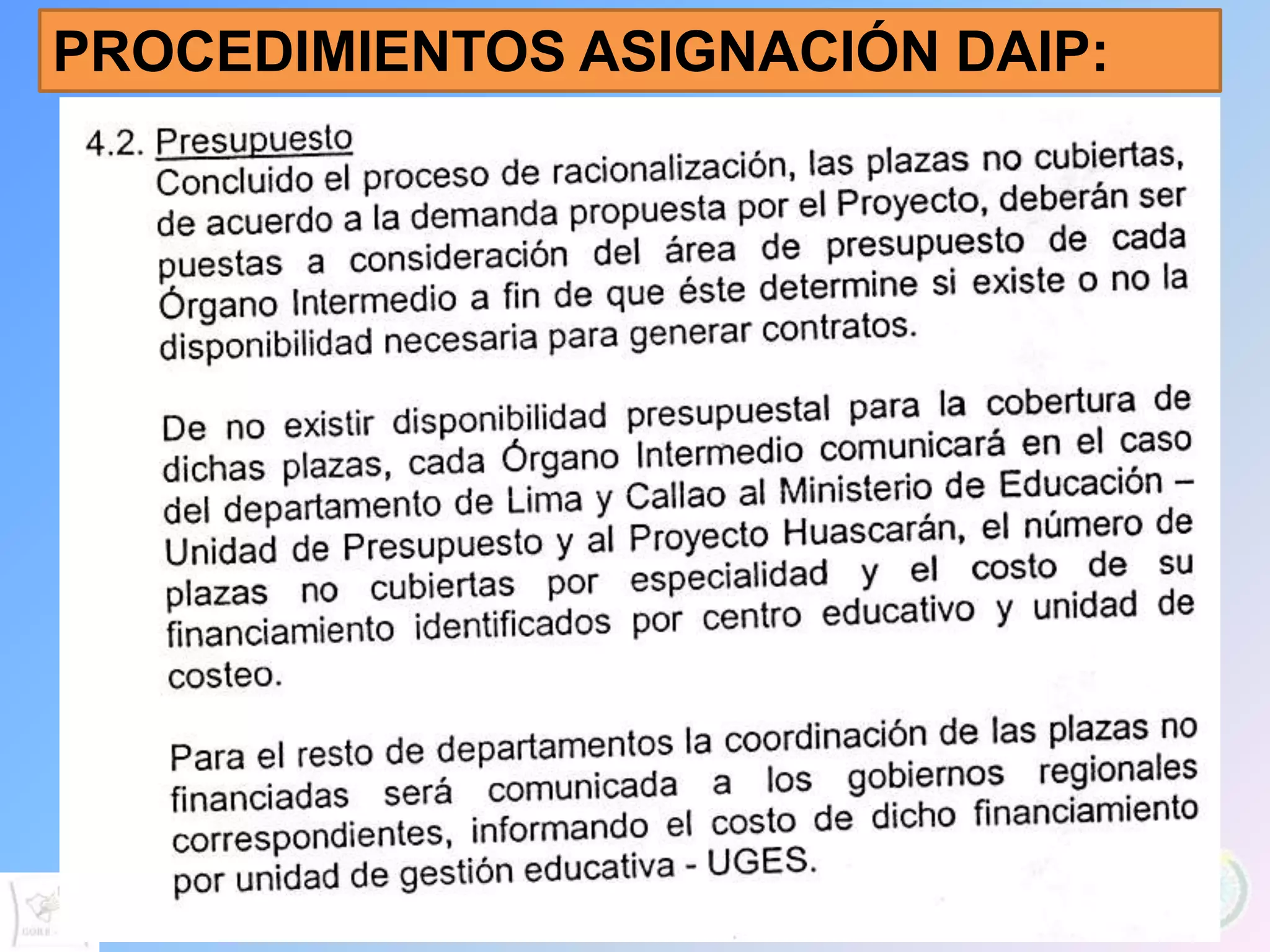 PROCEDIMIENTOS ASIGNACIÓN DAIP:
 