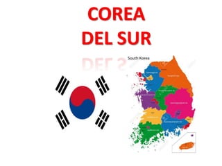 COREA
DEL SUR
 