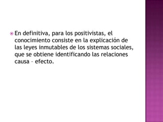 Otro de los elementos de un paradigma epistemológico es el criterio por el que determinado conocimiento es considerado como válido. La validez del conocimiento viene determinada por un criterio de demarcación.