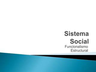 Mantenimiento de las relaciones entre las partes y el todo. 