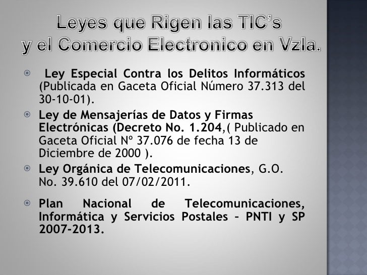 Leyes que regulan las Tic`s y el Comercio Electrónico