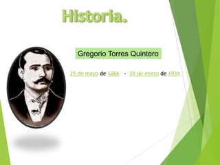 Gregorio Torres Quintero
25 de mayo de 1866 - 28 de enero de 1934
 