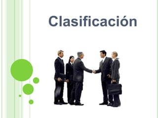 Clasificación
 