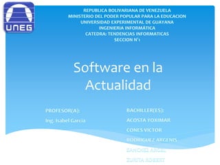 Software en la
Actualidad
 