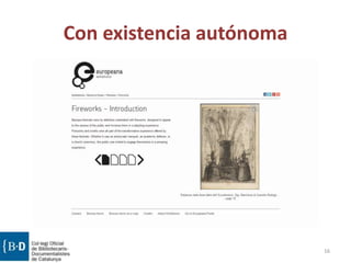 Con existencia autónoma
16
 