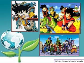 Mónica Elizabeth Savalza Novela
 