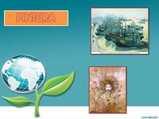 PINTURA
 