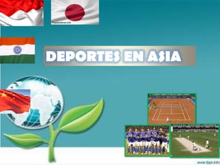 DEPORTES EN ASIA
 