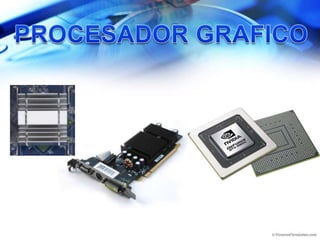 PROCESADOR GRAFICO