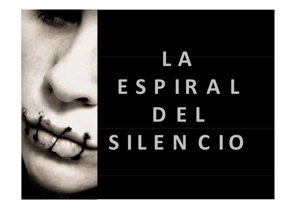LA ESPIRAL DEL SILENCIO