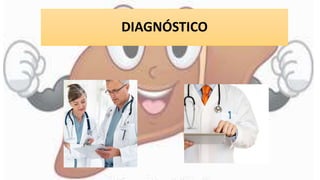 DIAGNÓSTICO
 