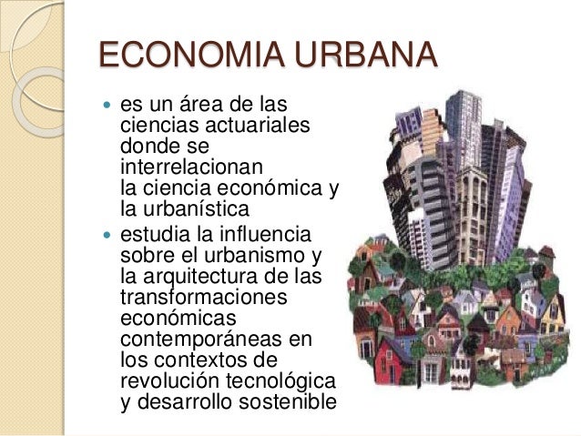 Resultado de imagen de economia urbana